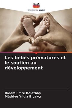 portada Les bébés prématurés et le soutien au développement (in French)