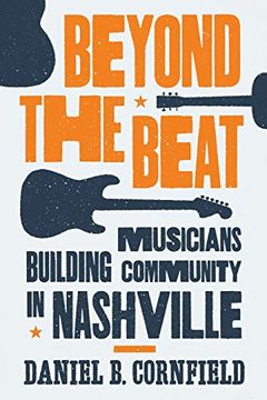 portada Beyond the Beat: Musicians Building Community in Nashville (en Inglés)