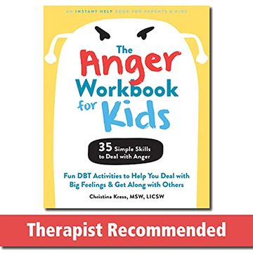 portada The Anger Workbook for Kids: Dbt Skills to Help Children Manage Emotions, Reduce Conflict, and Find Calm (in English)