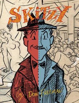Skitzy: The Story of Floyd W. Skitzafroid (en Inglés)
