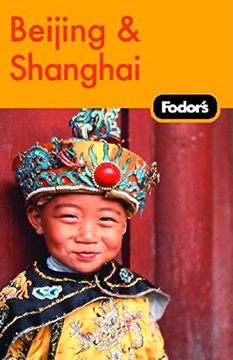 portada Fodor's Beijing and Shanghai, 1st Edition (Travel Guide)