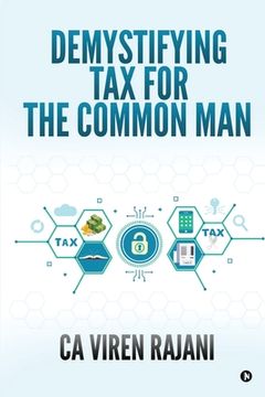 portada Demystifying Tax for the Common Man (en Inglés)