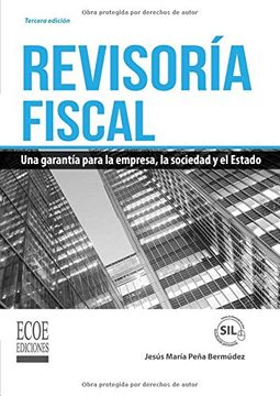 portada Revisoría Fiscal: Una Garantía Para la Empresa, la Sociedad y el Estado