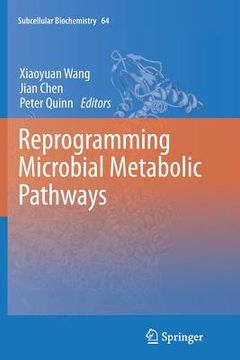 portada Reprogramming Microbial Metabolic Pathways (en Inglés)
