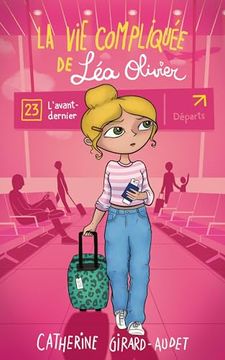 portada La vie Compliquée de léa Olivier t23 (en Francés)