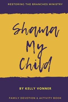 portada Shama My Child (en Inglés)