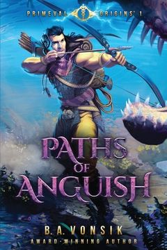 portada Primeval Origins: Paths of Anguish (en Inglés)