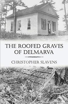 portada The Roofed Graves of Delmarva (en Inglés)