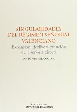 portada Singularidades Del Régimen Señorial Valenciano (in Spanish)