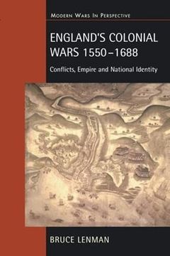 portada England's Colonial Wars 1550-1688: Conflicts, Empire and National Identity (en Inglés)