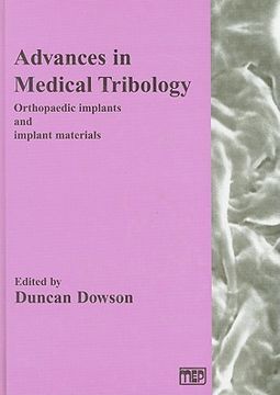 portada Advances in Medical Tribology: Orthopaedic Implants and Implant Materials (in English)