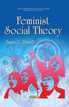 portada Feminist Social Theory (Social Perspectives in the 21St Century) (in English)