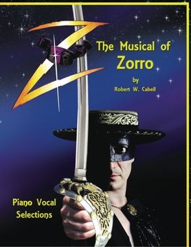 portada Z - The Musical of Zorro: Piano Vocal Selections