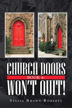 portada Church Doors Book 4: Won'T Quit! (en Inglés)