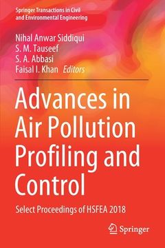 portada Advances in Air Pollution Profiling and Control: Select Proceedings of Hsfea 2018