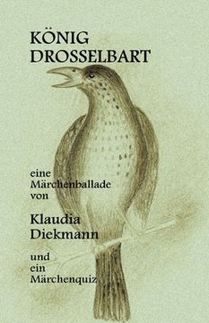 portada Koenig Drosselbart: eine Maerchenballade (en Alemán)