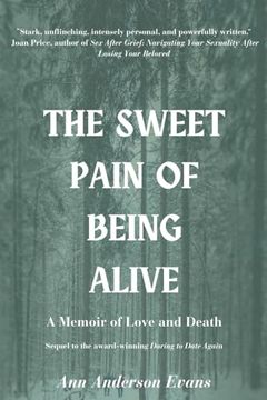 portada The Sweet Pain of Being Alive (en Inglés)