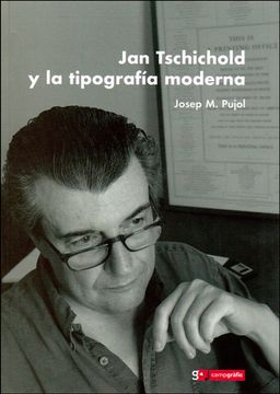 portada Jan Tschichold y la Tipografia Moderna (in Spanish)