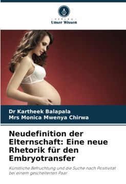portada Neudefinition der Elternschaft: Eine Neue Rhetorik f? R den Embryotransfer (en Alemán)