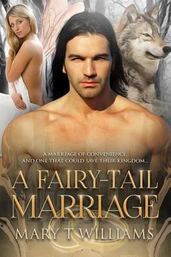 portada A Fairy-Tail Marriage: A Paranormal Marriage Of Convenience Romance (en Inglés)