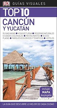portada Guía Visual top 10 Cancún y Yucatán