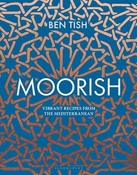 portada Moorish: Vibrant Recipes from the Mediterranean (en Inglés)