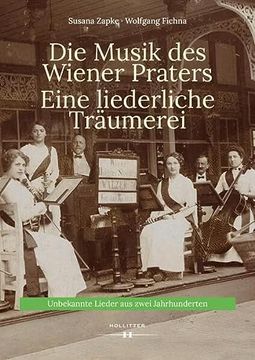 portada Die Musik des Wiener Praters. Eine Liederliche Träumerei (in German)