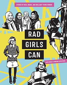 portada Rad Girls Can: Stories of Bold, Brave, and Brilliant Young Women (Rad Women) (en Inglés)