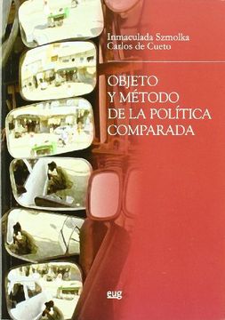 portada Objeto y Metodo de la Politica Comparada (in Spanish)