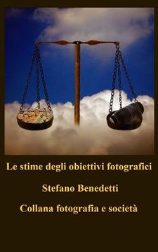 portada Le stime degli obiettivi fotografici (en Italiano)