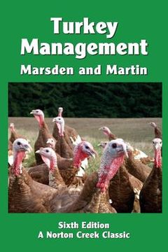 portada Turkey Management: A Comprehensive Guide to Raising Turkeys (in English)