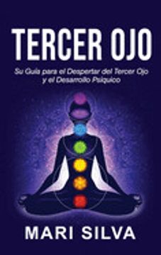 portada Tercer Ojo: Su Guía Para el Despertar del Tercer ojo y el Desarrollo Psíquico (in Spanish)