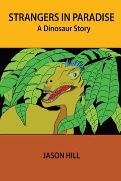 portada Strangers in Paradise: A Dinosaur Story (en Inglés)