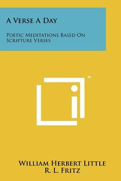 portada a verse a day: poetic meditations based on scripture verses (en Inglés)