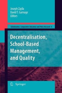 portada decentralisation, school-based management, and quality (en Inglés)