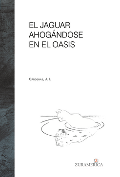 portada El Jaguar Ahogándose en el Oasis (in Spanish)