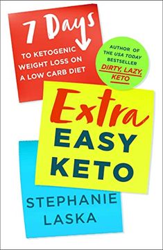 portada Extra Easy Keto: 7 Days to Ketogenic Weight Loss on a low Carb Diet (en Inglés)