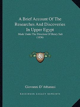 portada a brief account of the researches and discoveries in upper egypt: made under the direction of henry salt (1836)