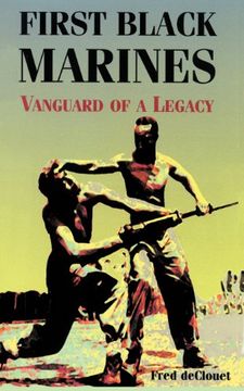 portada first black marines: vanguard of a legacy (en Inglés)
