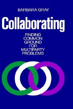 portada collaborating: finding common ground for multiparty problems