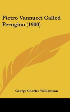 portada pietro vannucci called perugino (1900) (en Inglés)