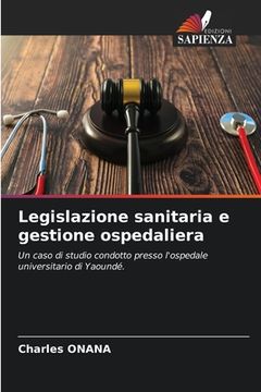 portada Legislazione sanitaria e gestione ospedaliera (en Italiano)