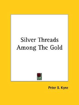 portada silver threads among the gold (in English)