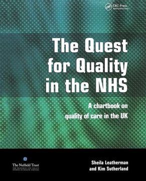 portada The Quest for Quality in the Nhs: A Chartbook on Quality of Care in the UK (en Inglés)