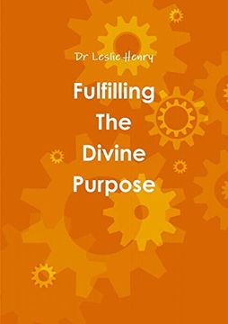 portada Fulfilling the Divine Purpose (en Inglés)
