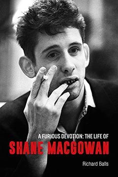 portada A Furious Devotion: The Life of Shane Macgowan 