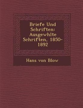 portada Briefe Und Schriften: Ausgew�hlte Schriften, 1850-1892 (en Alemán)