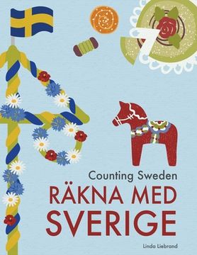 portada Counting Sweden - Räkna med Sverige: A bilingual counting book with fun facts about Sweden for kids (en Inglés)