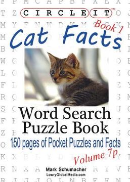 portada Circle It, Cat Facts, Book 1, Pocket Size, Word Search, Puzzle Book (en Inglés)