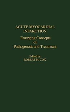 portada Acute Myocardial Infarction: Emerging Concepts of Pathogenesis and Treatment (en Inglés)